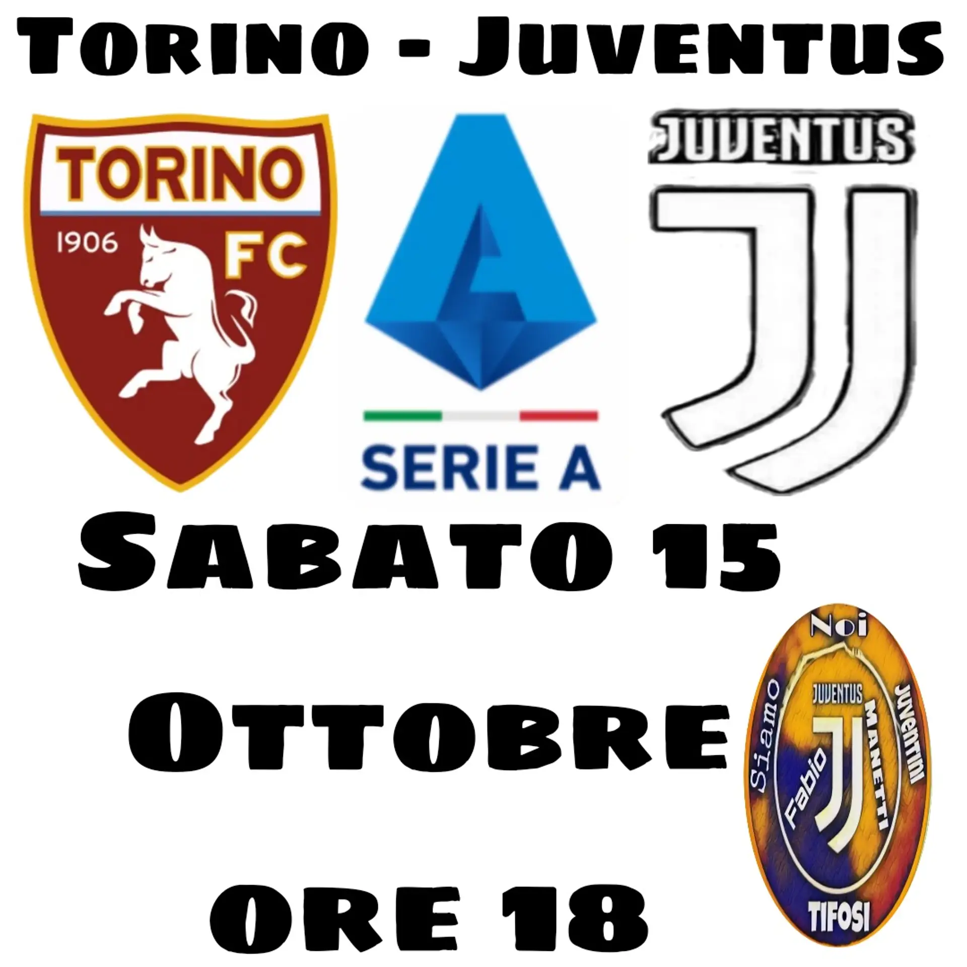 Torino - Juventus Sabato 15 Ottobre ore 18