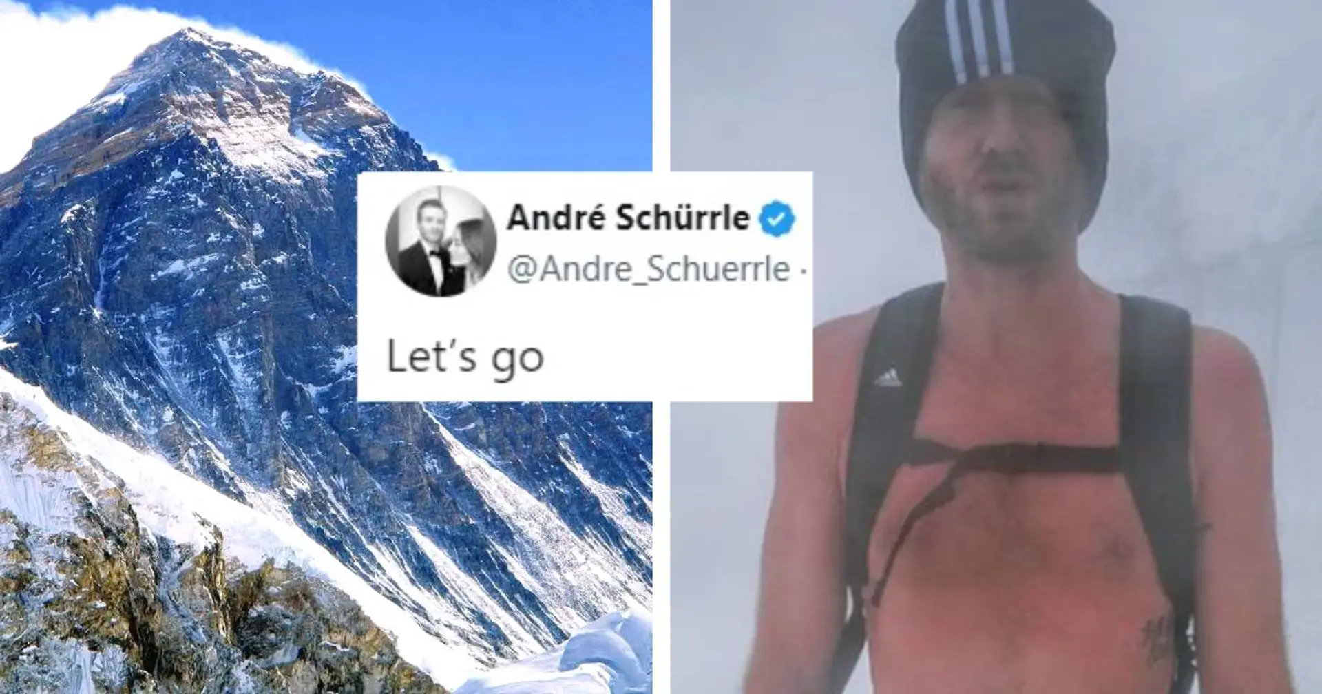"Let's go": Schürrle scherzt und zeigt sich bereit, mit DFB-Spielern halbnackt auf den Everest zu klettern