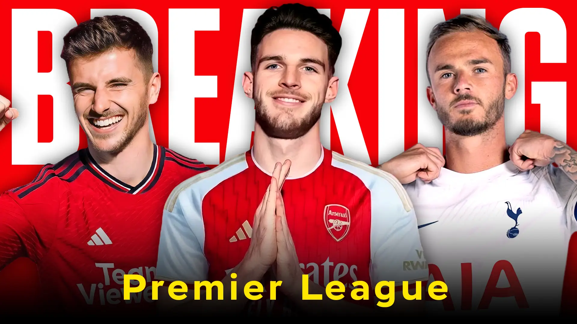 🚨😱 Rice to Arsenal in MEGA-MONEY move, Mount joins United & Maddison at Spurs I Premier League News