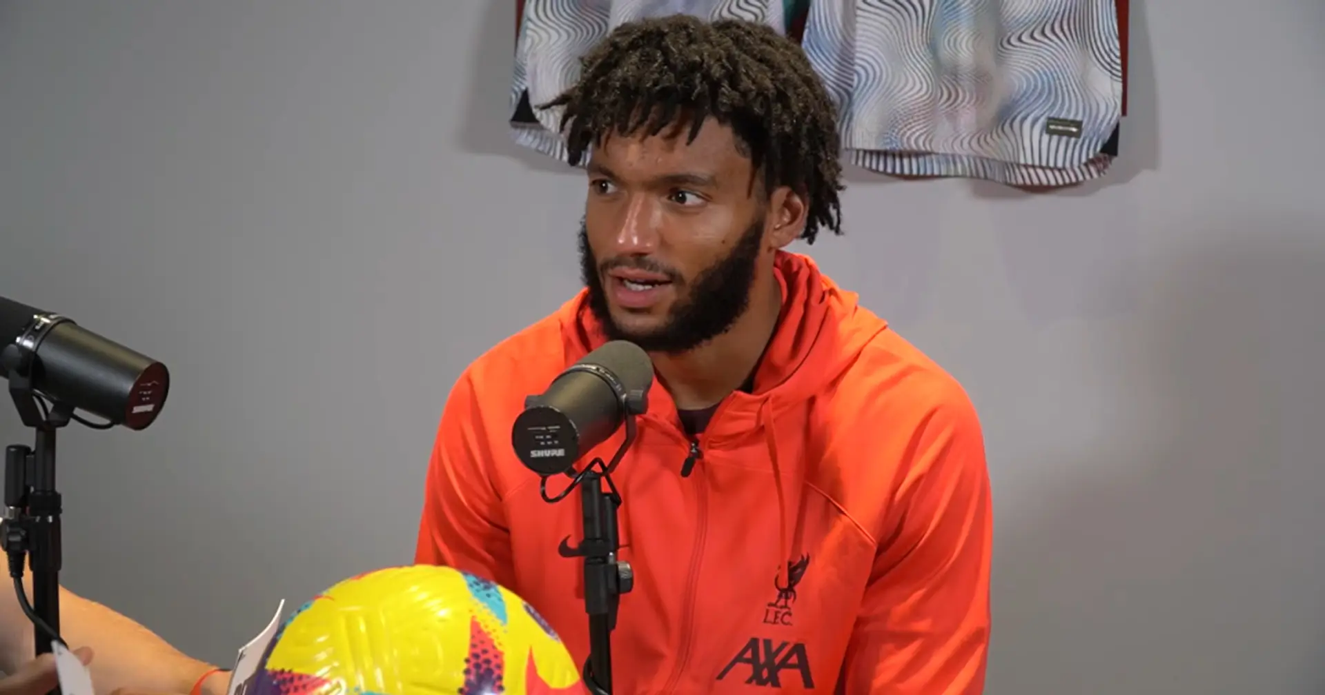 Joe Gomez: 'Liverpool is ingrained in me for life'