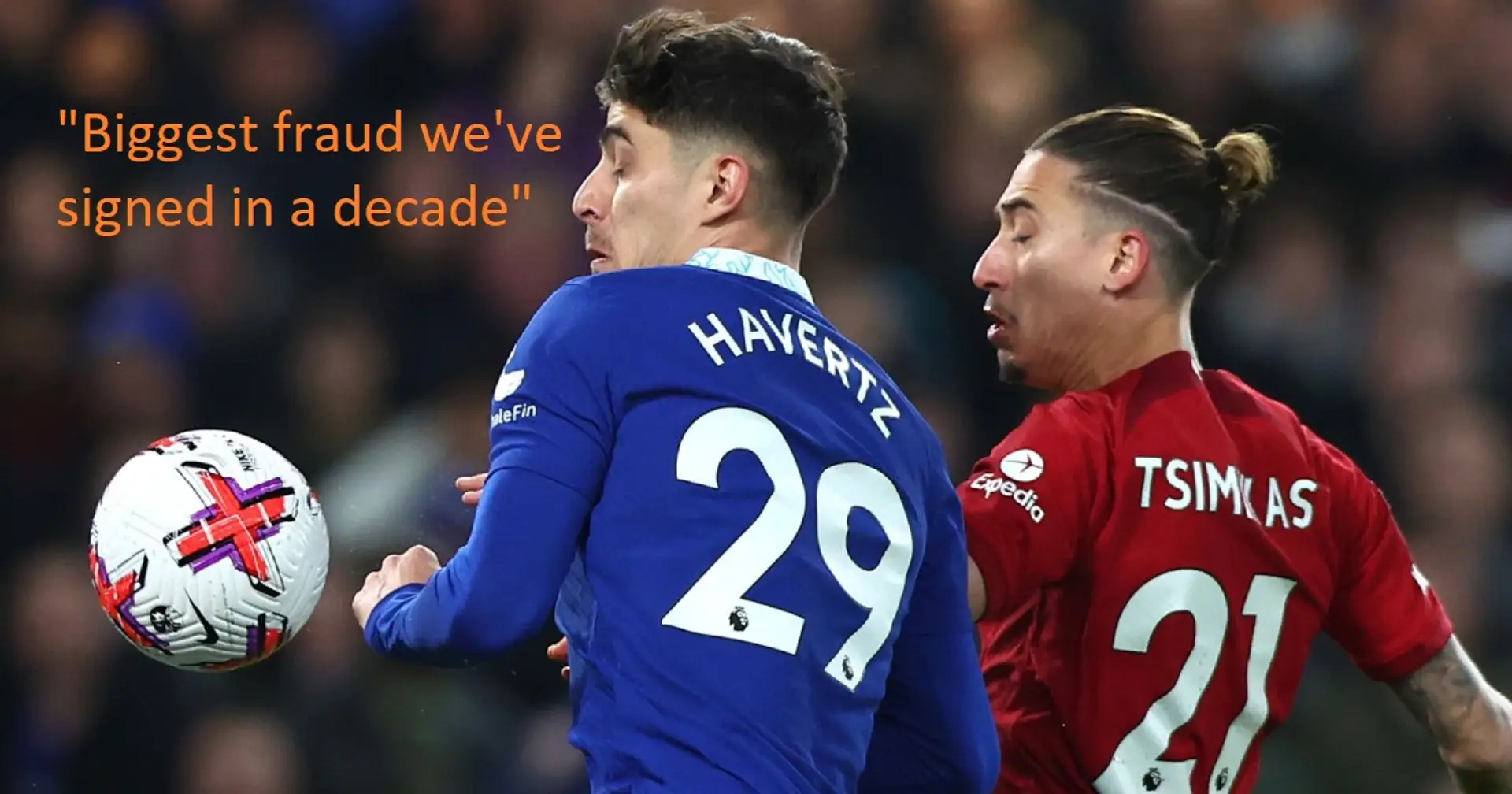 'He's genuinely up there with Torres, Lukaku and Morata': some Chelsea fans are done with Kai Havertz