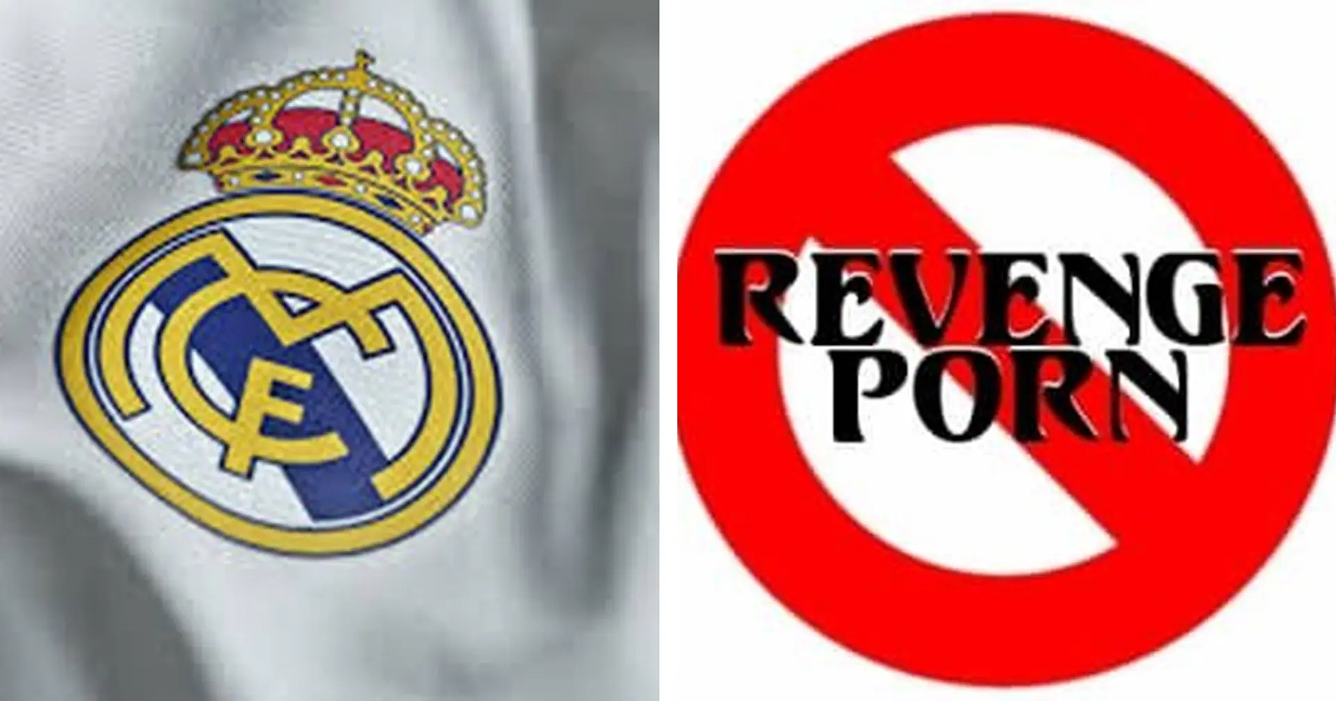 Scoppia lo scandalo "revenge porn" in casa Real Madrid! 3 giocatori già arrestati