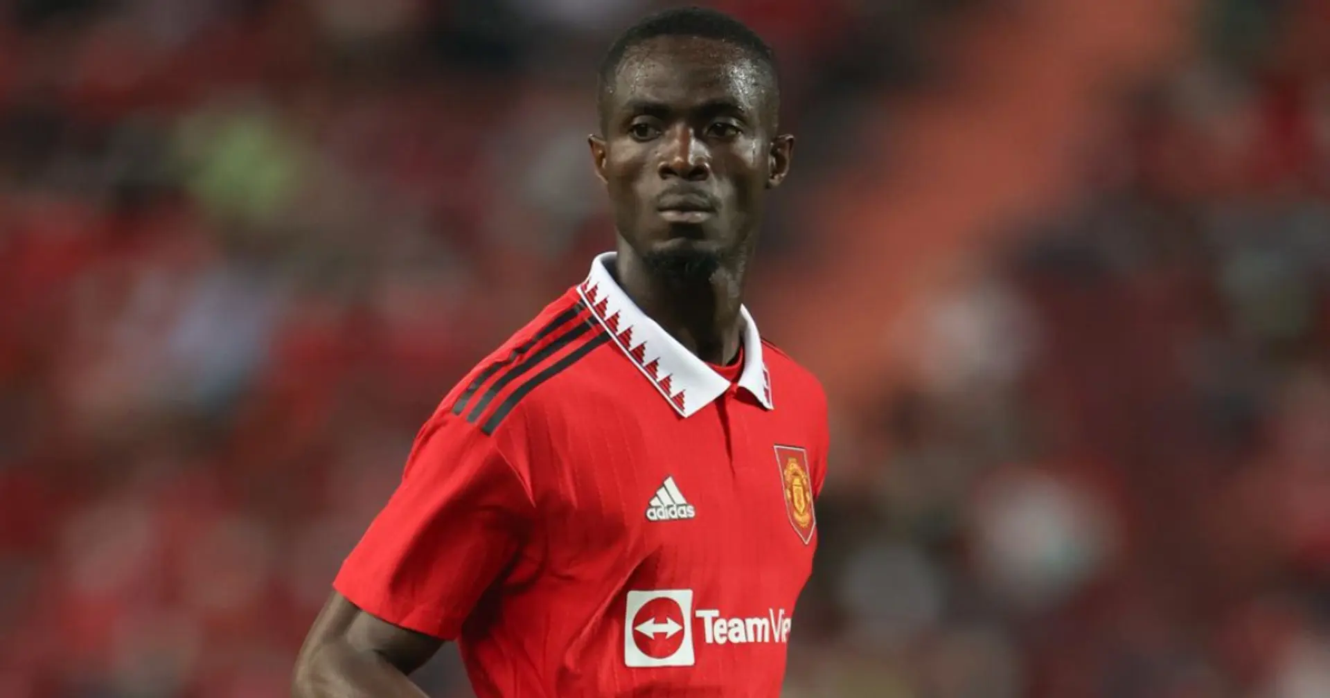 Eric Bailly wants Napoli move & 3 more under-radar stories at Man United today