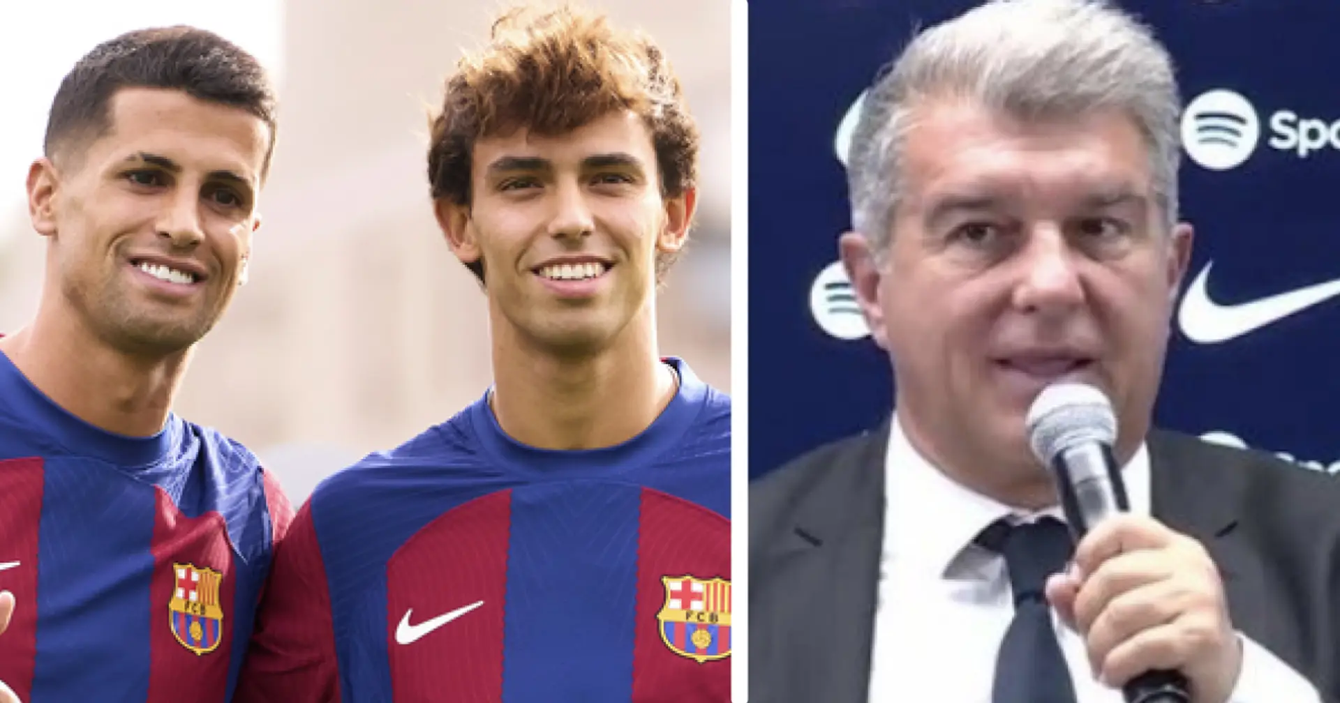 'Of course': Laporta delivers big update on Felix and Cancelo