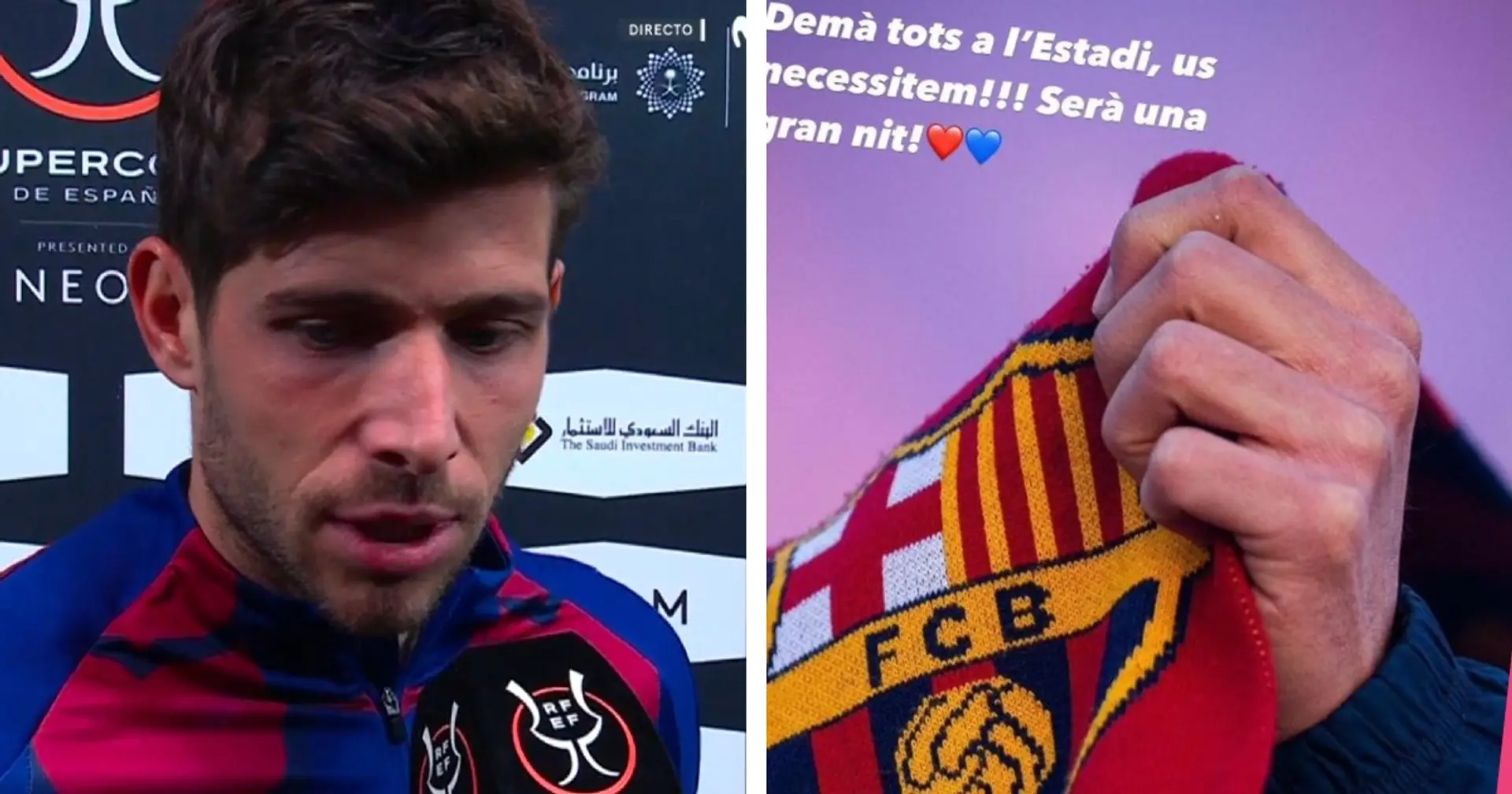 Sergi Roberto envía un mensaje a la afición del Barça antes del partido vs PSG