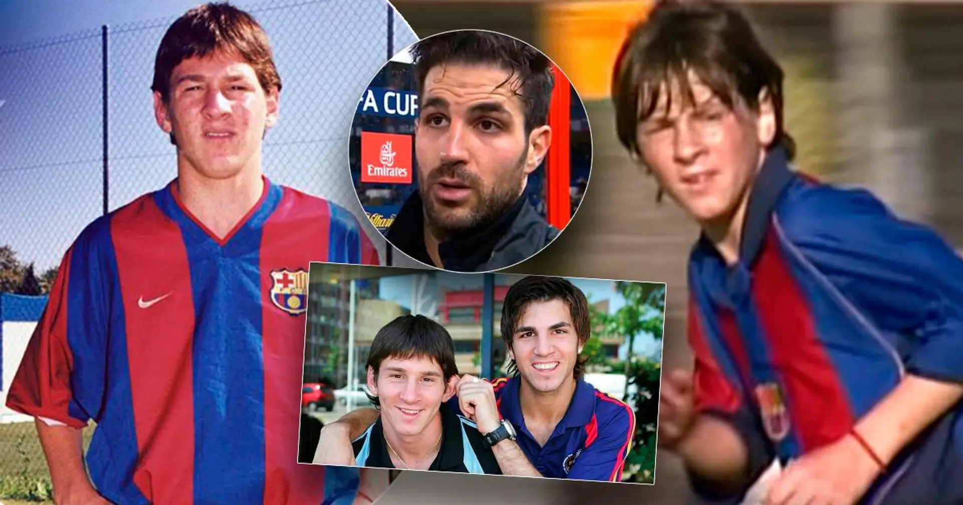 Cesc Fàbregas recuerda cómo fue su primer partido de entrenamiento contra Messi con 13 años
