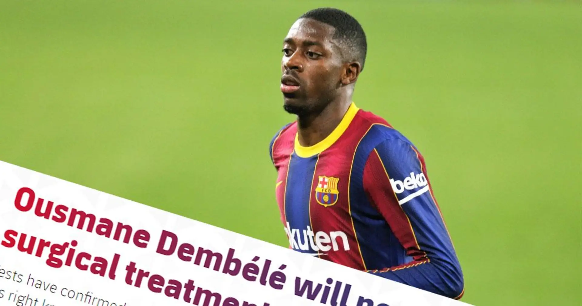 رسمياً : برشلونة يؤكد أن ديمبيلي سيخضع لعملية جراحية في الركبة