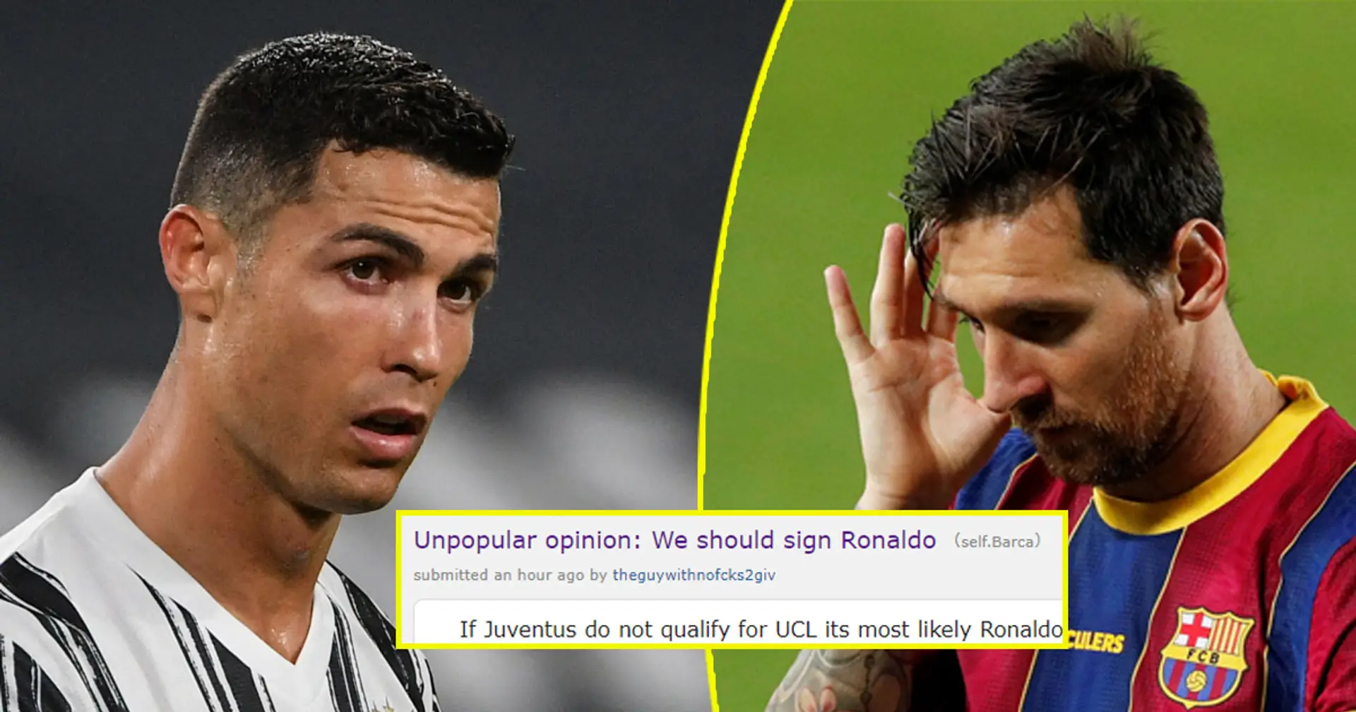 Unpopular opinion from Barca fan: 'We should sign Cristiano Ronaldo'