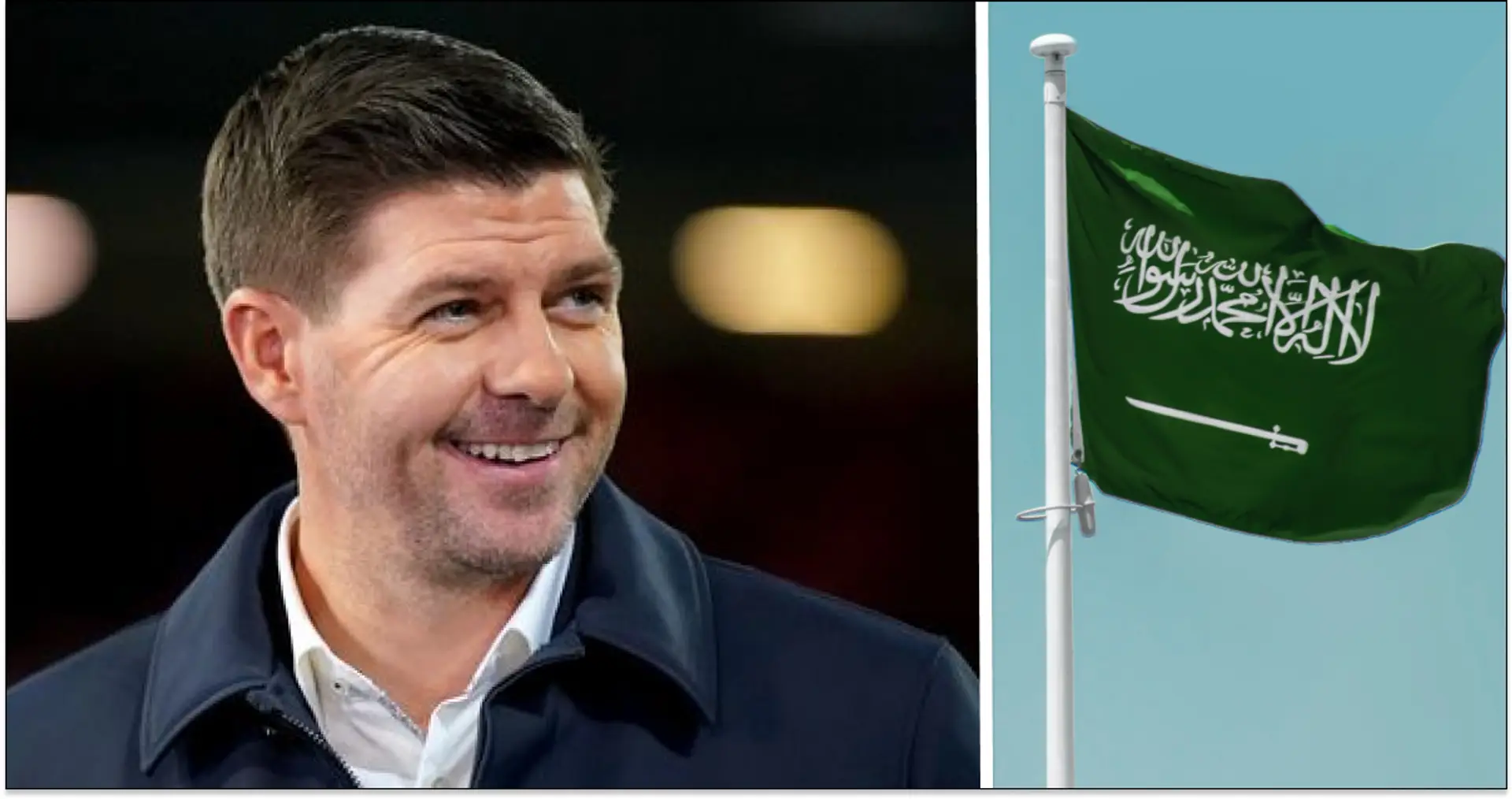 Gerrard could end up managing in Saudi Arabia (reliability: 4 stars)