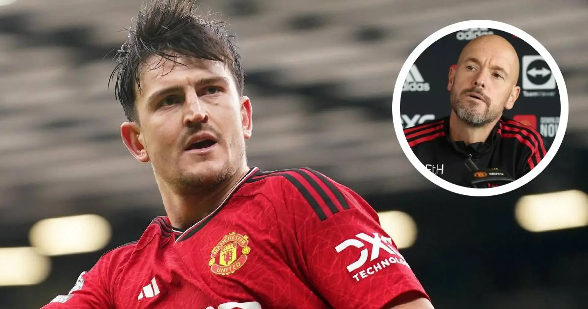 Is Harry Maguire fit for FA Cup semi-final? Erik ten Hag shares update