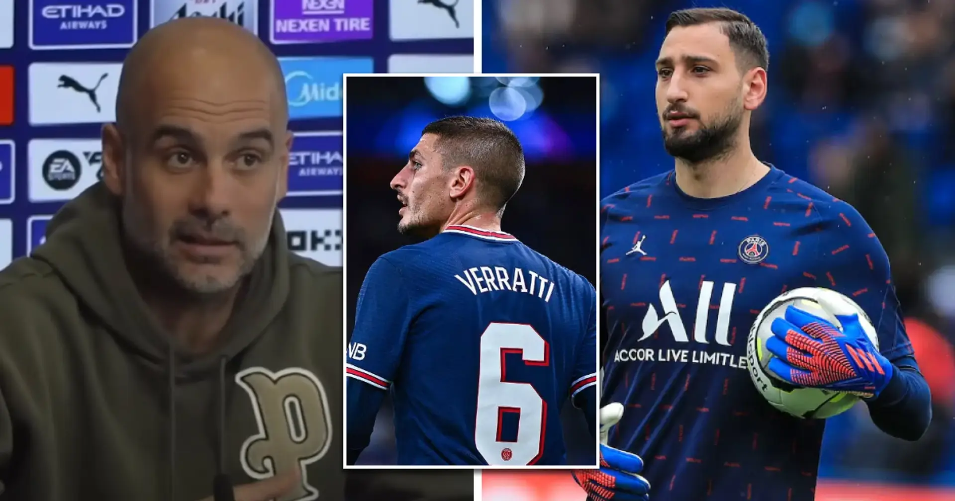 PSG offered Donnarumma and Verratti in swap deal for Man City player