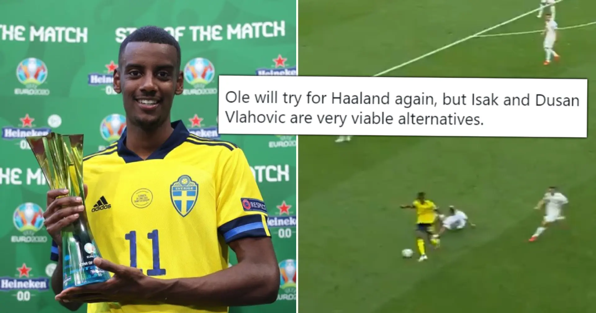 'Swap him for Martial': United fans left impressed with Alexander Isak’s heroics for Sweden in Euro 2020