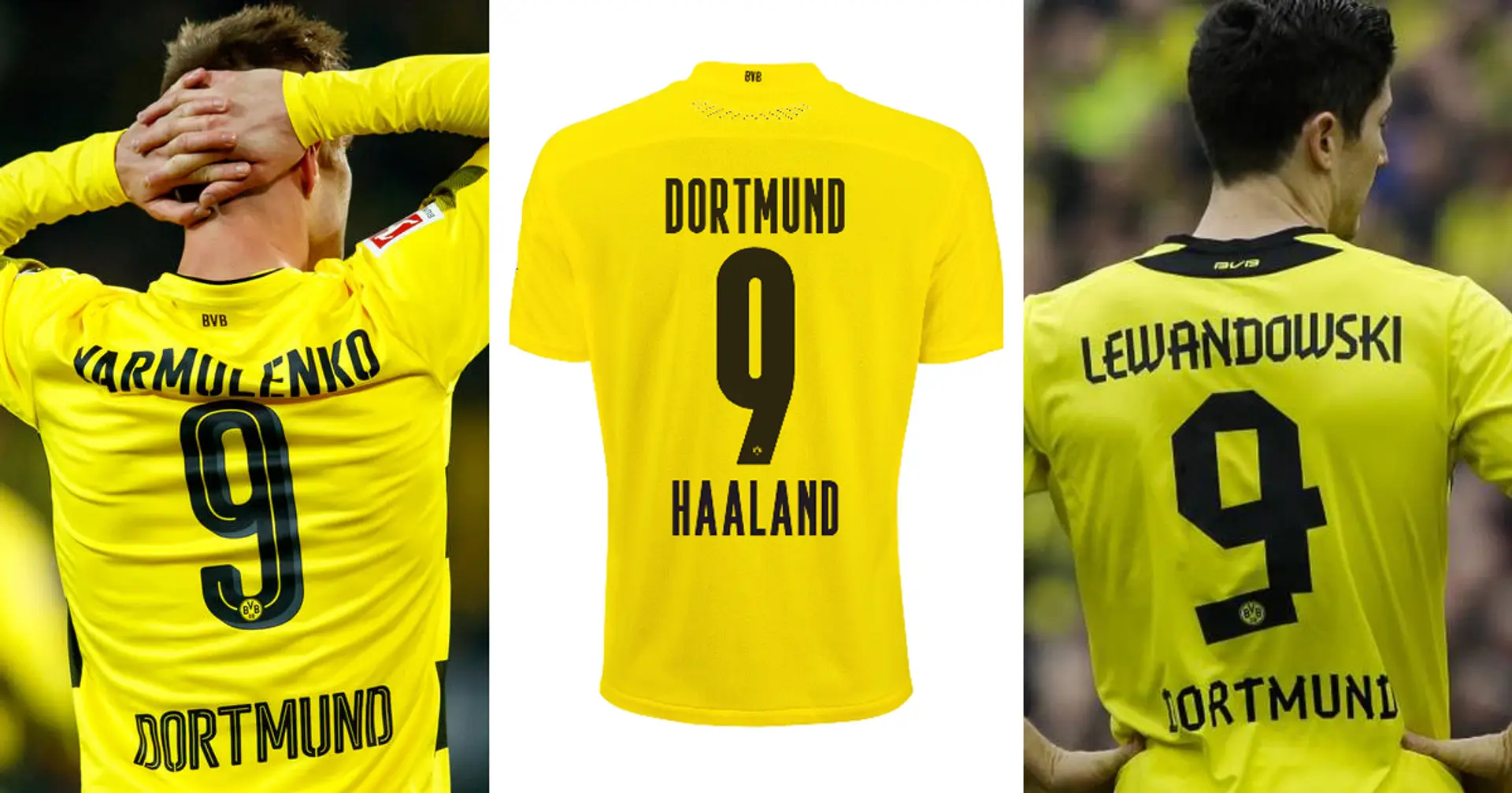 Yarmolenko, Lewandowski und Co: Diese Spieler haben vor Haaland mit der Rückennummer 9 gespielt