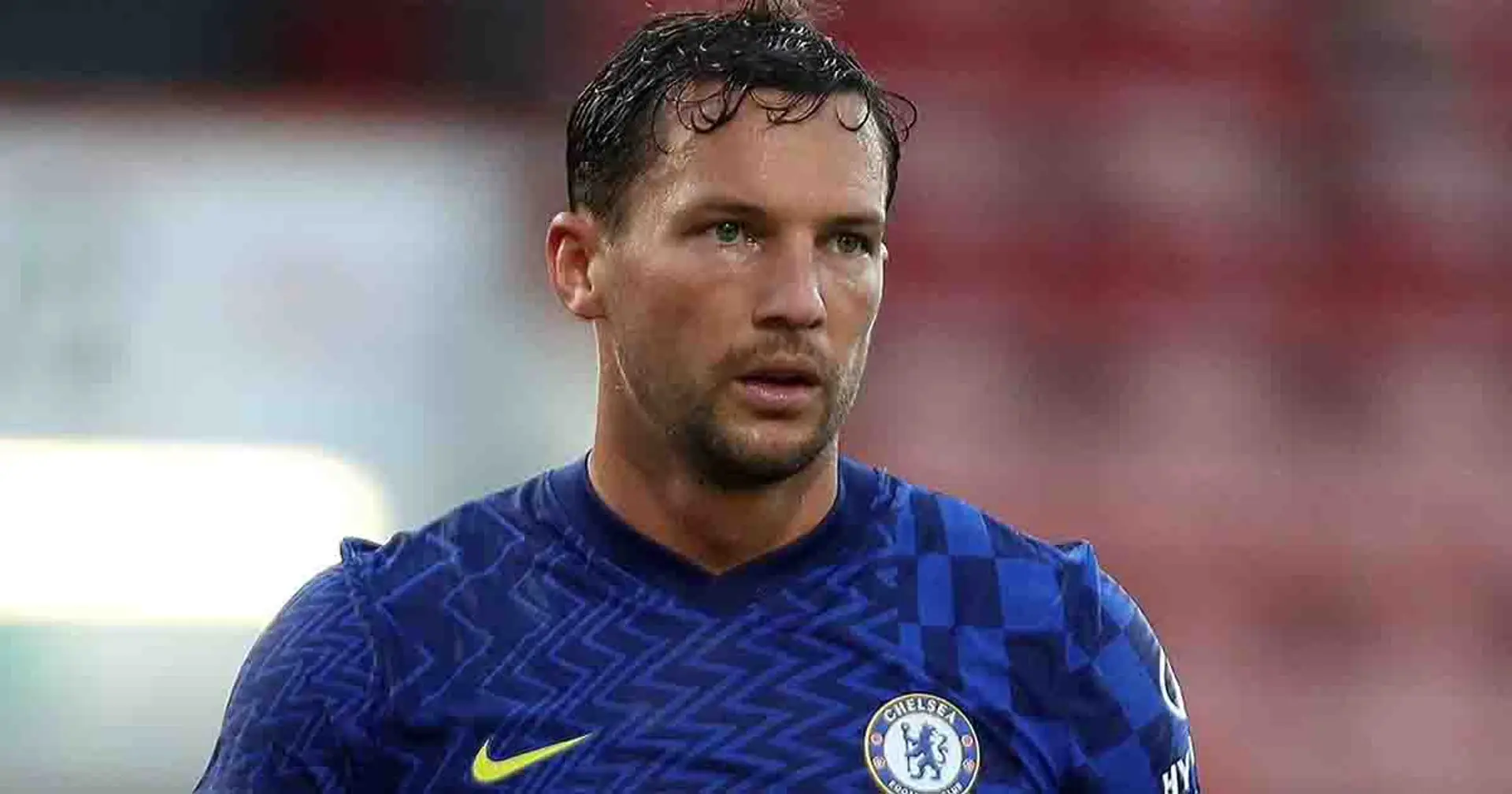 'I've got to stop': Former Chelsea midfielder Danny Drinkwater reveals why he’s retiring at the age of 33