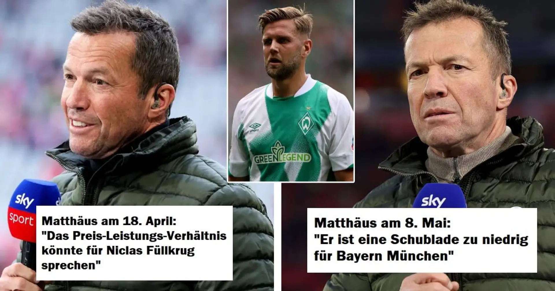 Matthäus ändert seine Meinung über Füllkrug: "Eine Schublade zu niedrig für Bayern" 
