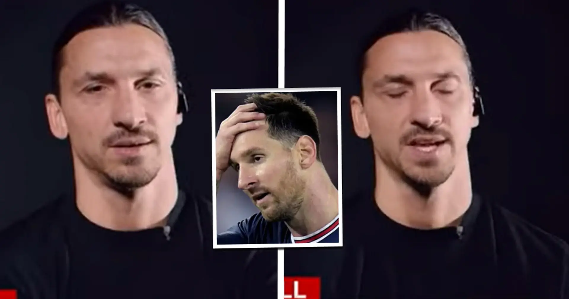 'Even if you have Messi, Neymar & Mbappe, you don't have God': Zlatan says France has nothing to talk about