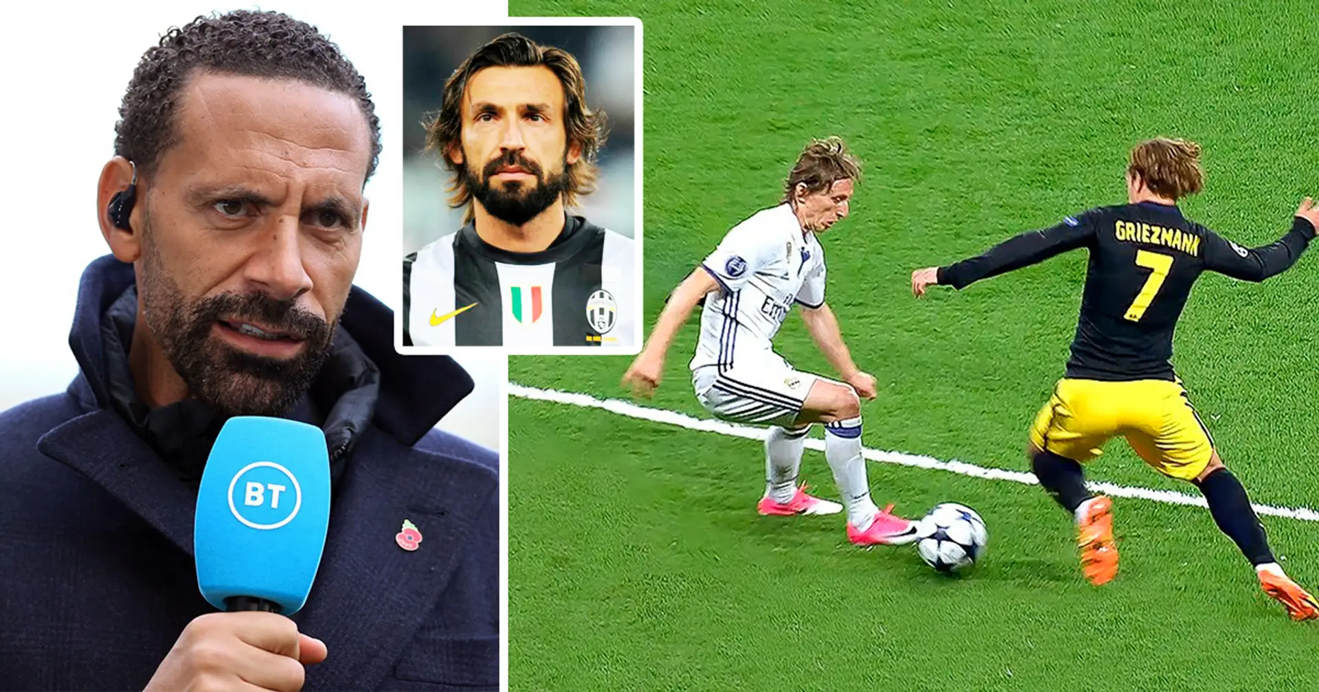 'Pirlo or Modric? Modric': Ferdiand's response when asked to choose between Luka Modric and Andrea Pirlo