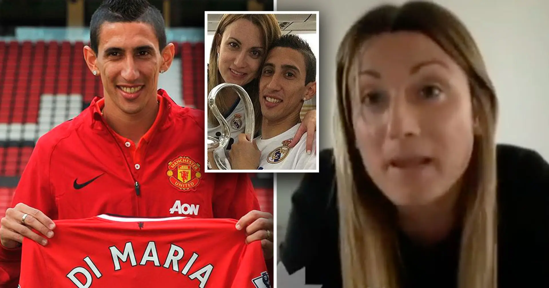 Di Maria's wife: I told Angel to stay at Real Madrid but he wanted more money