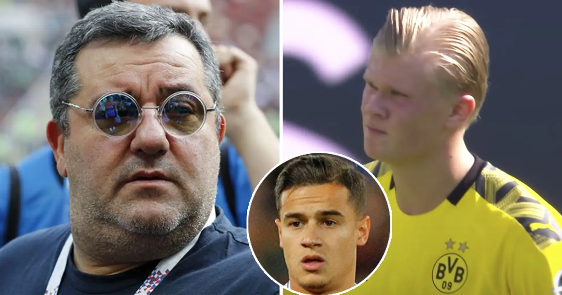 Raiola's reported commission fee in Haaland deal revealed – it's even bigger than Coutinho's market value