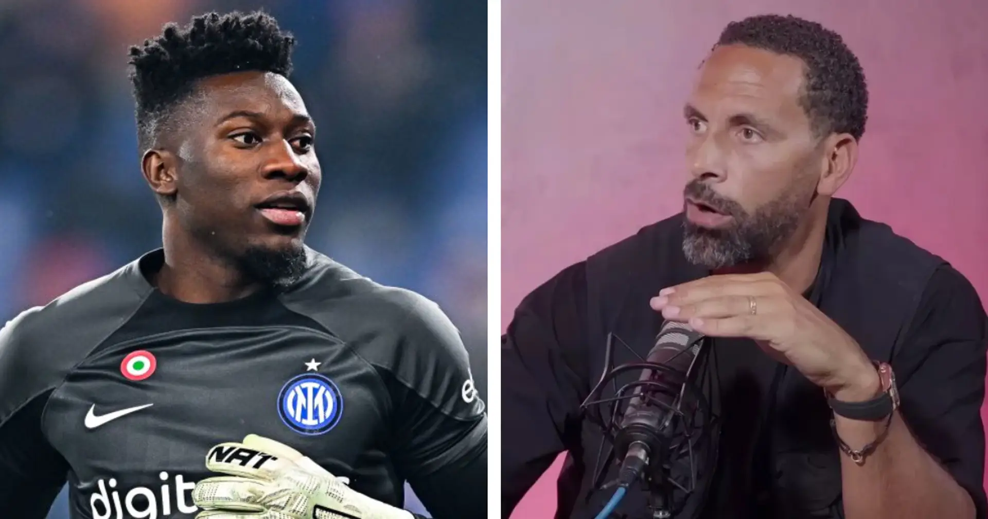 'Man United haven't got an open cheque book': Rio Ferdinand identifies major obstacle in Andre Onana deal