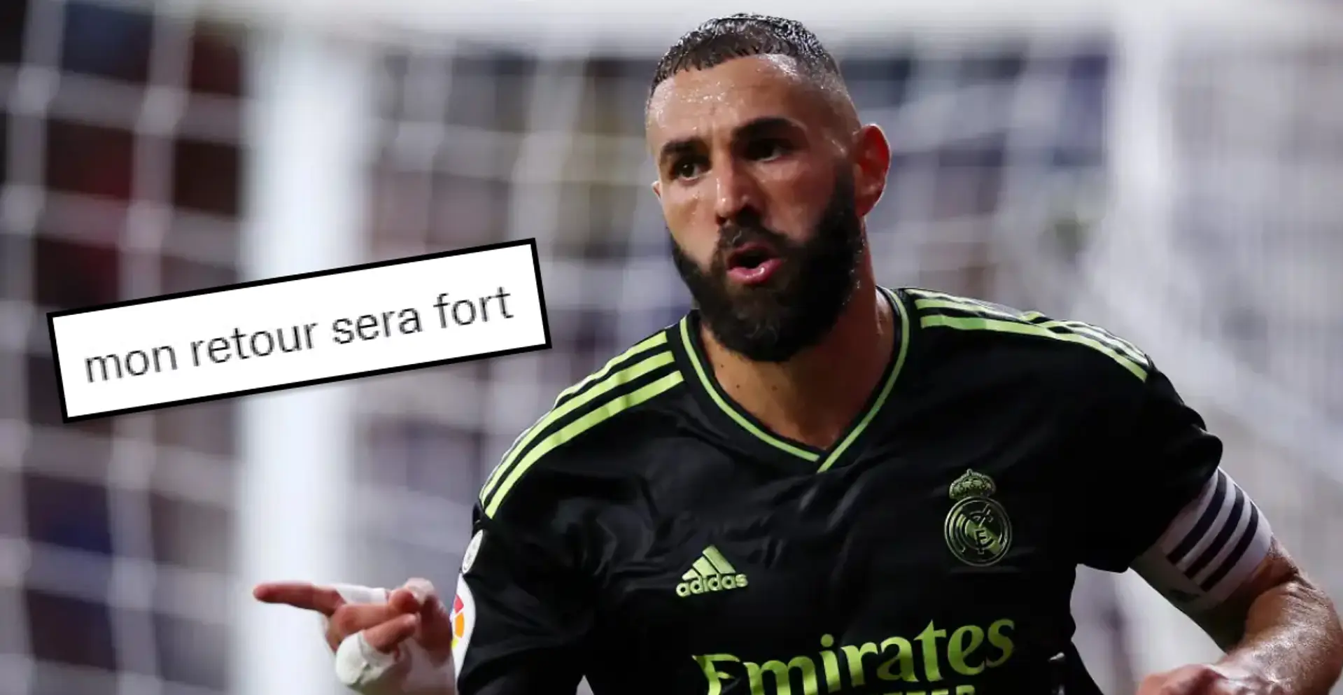 "Mon retour sera fort" - Karim Benzema envoie un message aux fans alors que le Real Madrid confirme sa blessure