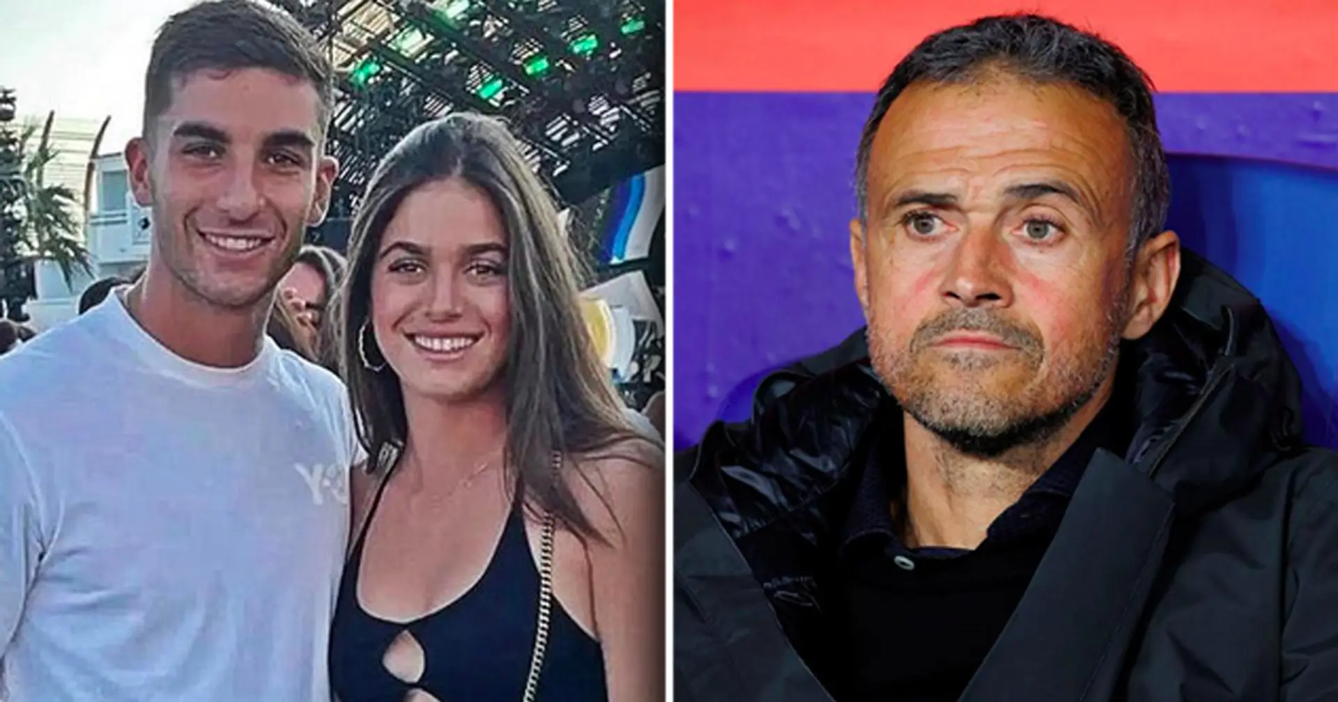 Ferran Torres trennt sich angeblich von der Tochter von Luis Enrique