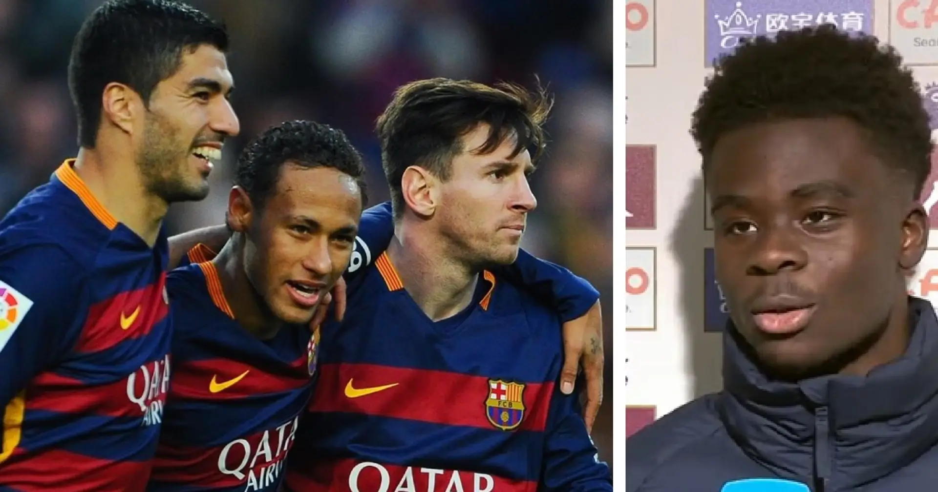 Bukayo Saka explains how Messi, Suarez and Neymar inspired him as a child