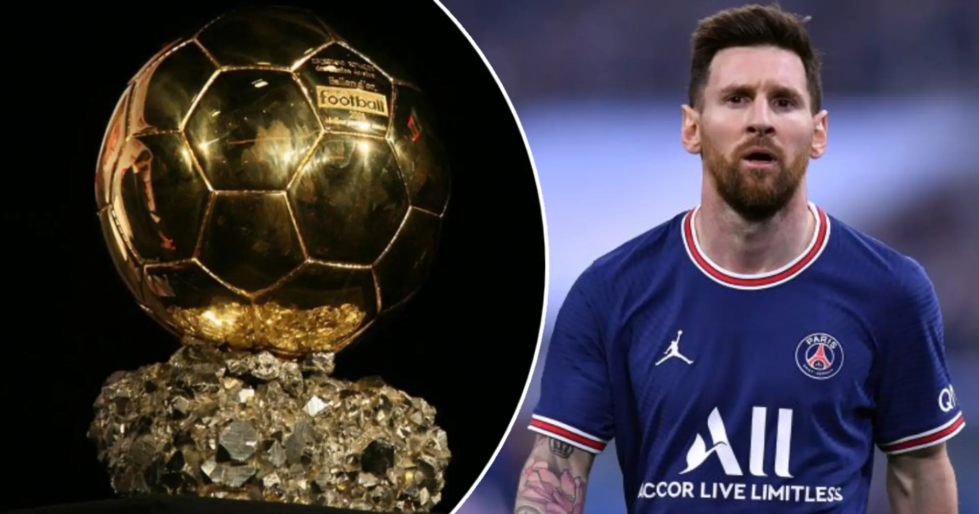 Leaked: Final Ballon d’Or results published on social media, 2021 winner is not Messi 