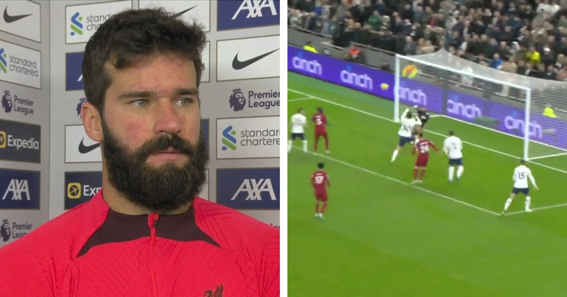 'If the ball was more inside I could do something': Alisson on Bentancur's late chance vs Spurs