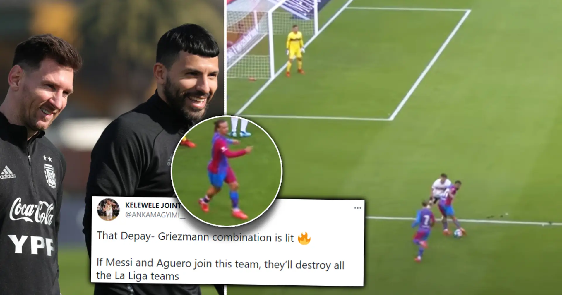 Depay and Griezmann set up beautiful Barca goal, fans wonder what happens when Messi and Aguero join