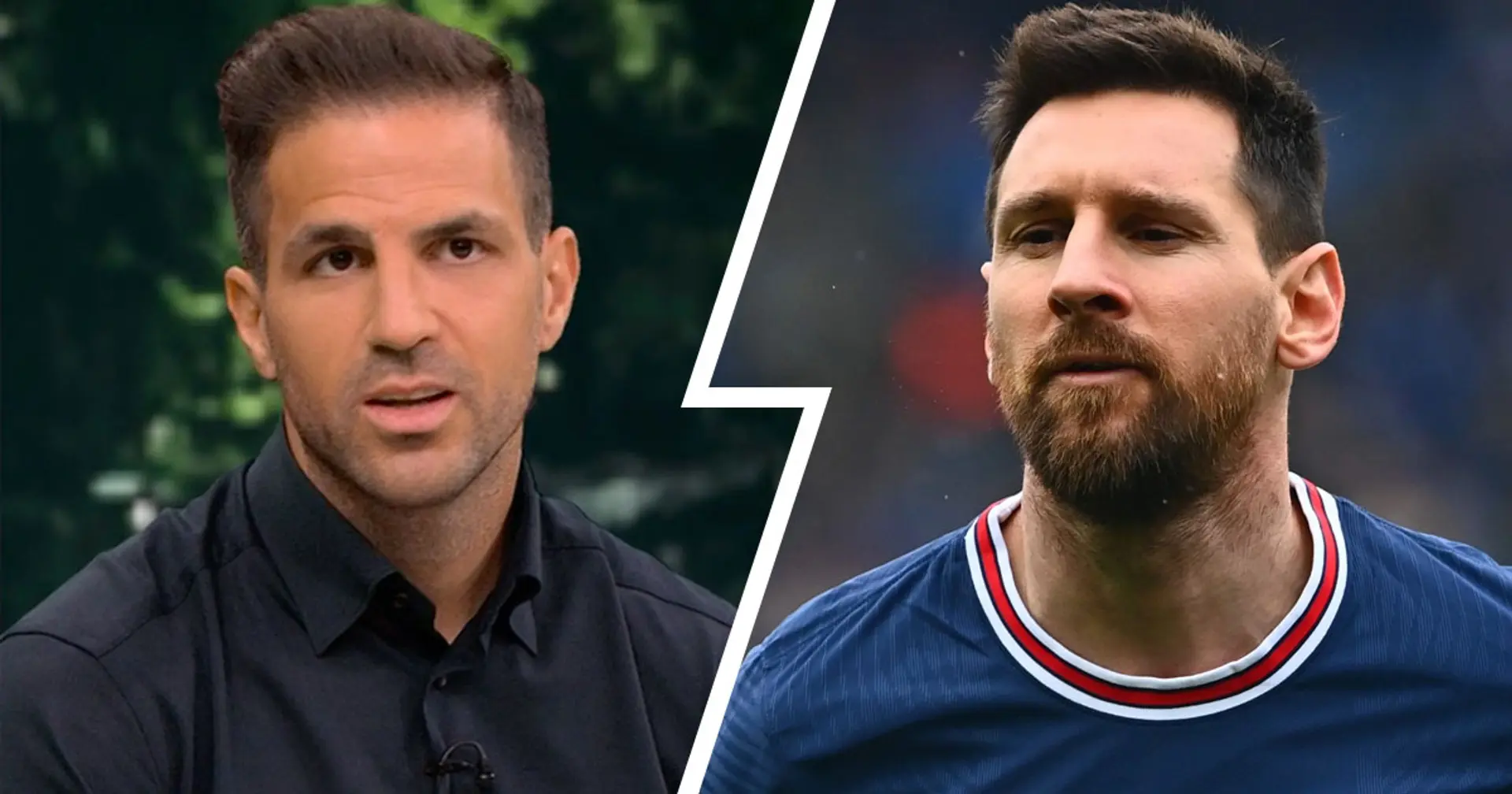 'They have never seen a player of that level in their history': Cesc Fabregas slams PSG fans for booing Messi