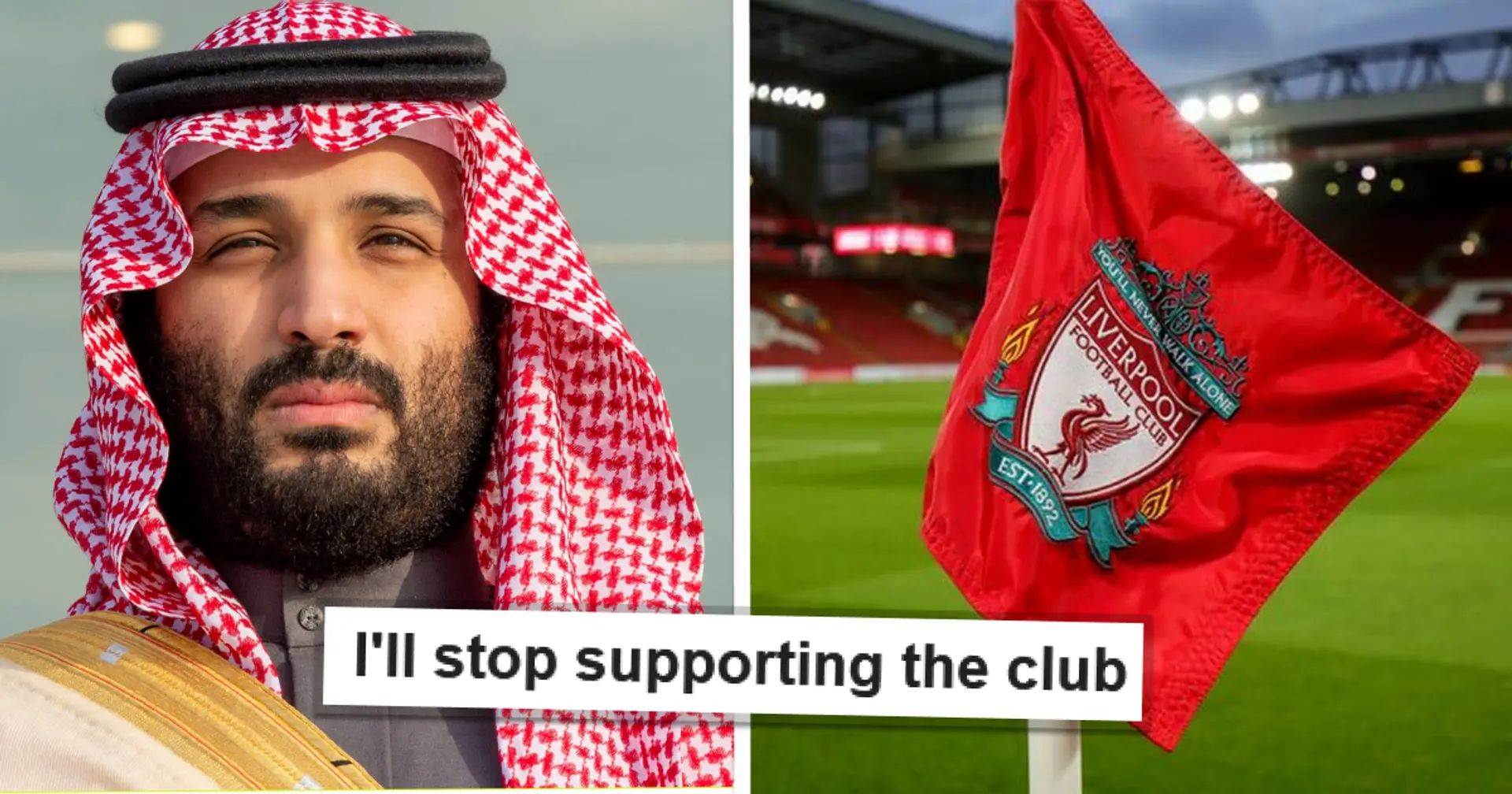 'I would hate it': Some Liverpool fans not happy as Saudi-Qatari investors set to take over club