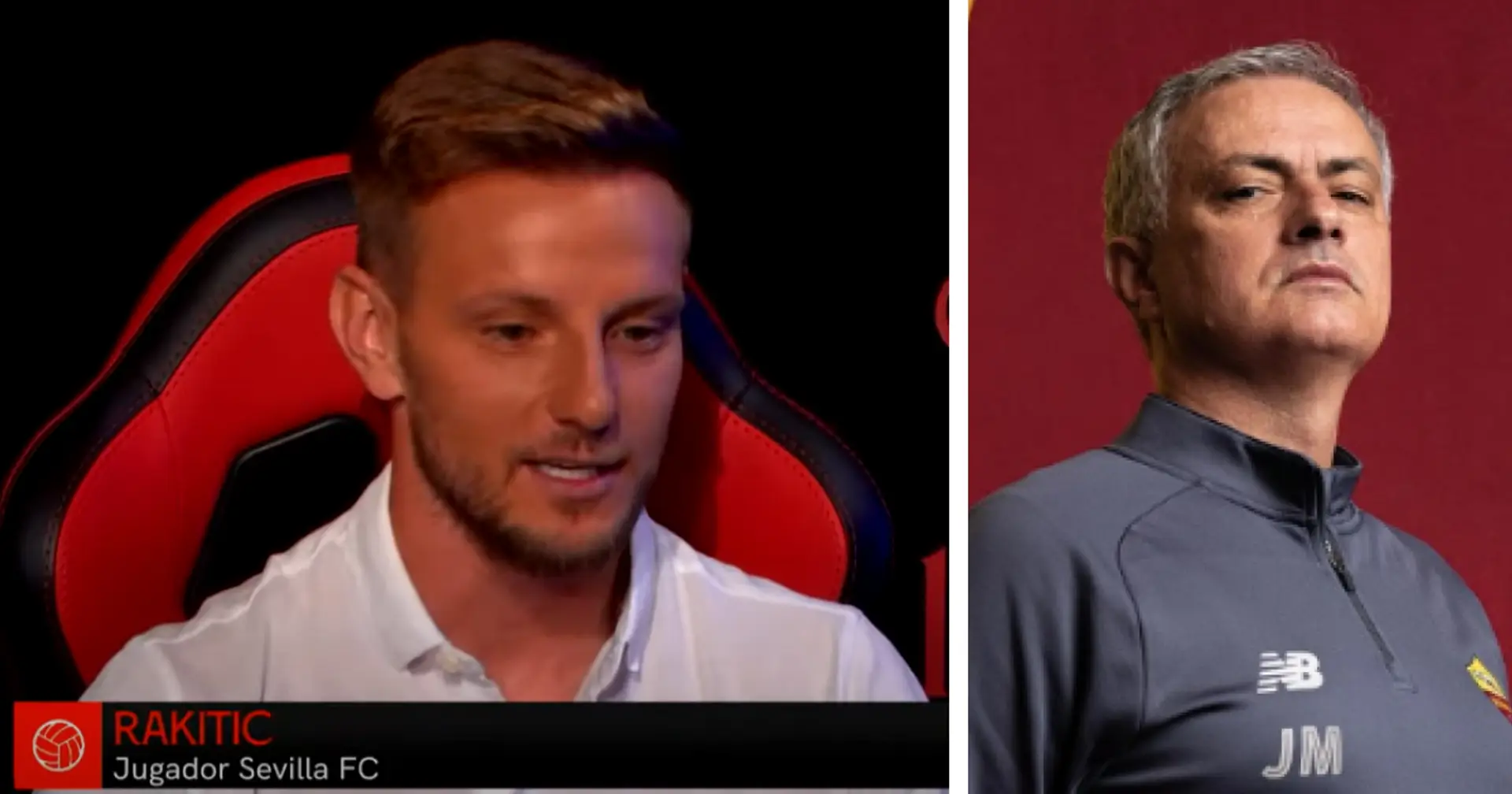 Ivan Rakitic: 'Roma will be harder to beat in Europa League final than Juventus — they have a top 3 coach in Mourinho'