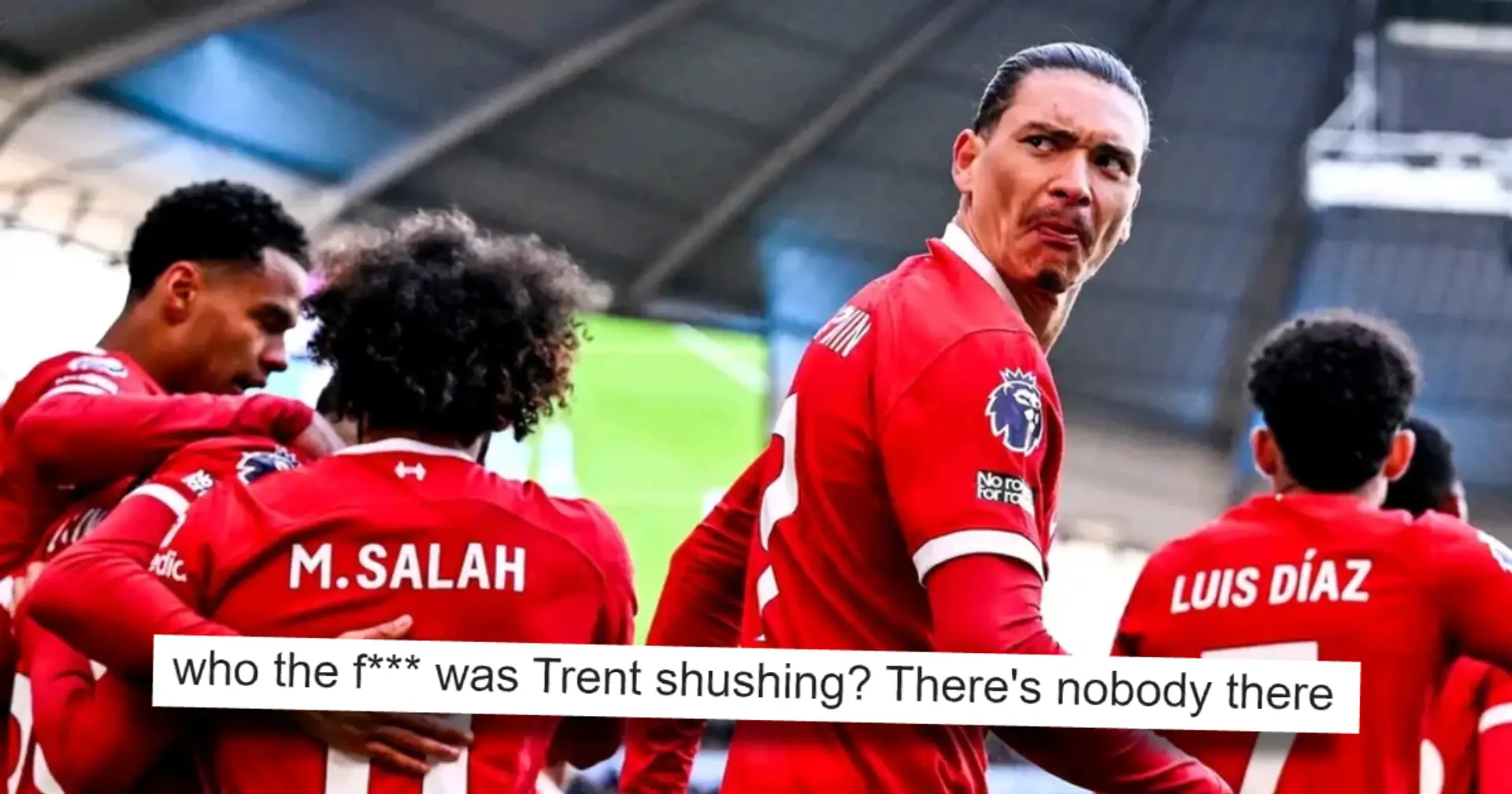 Darwin Nunez pulls a face at City fans after Trent's goal, immediately becomes a meme