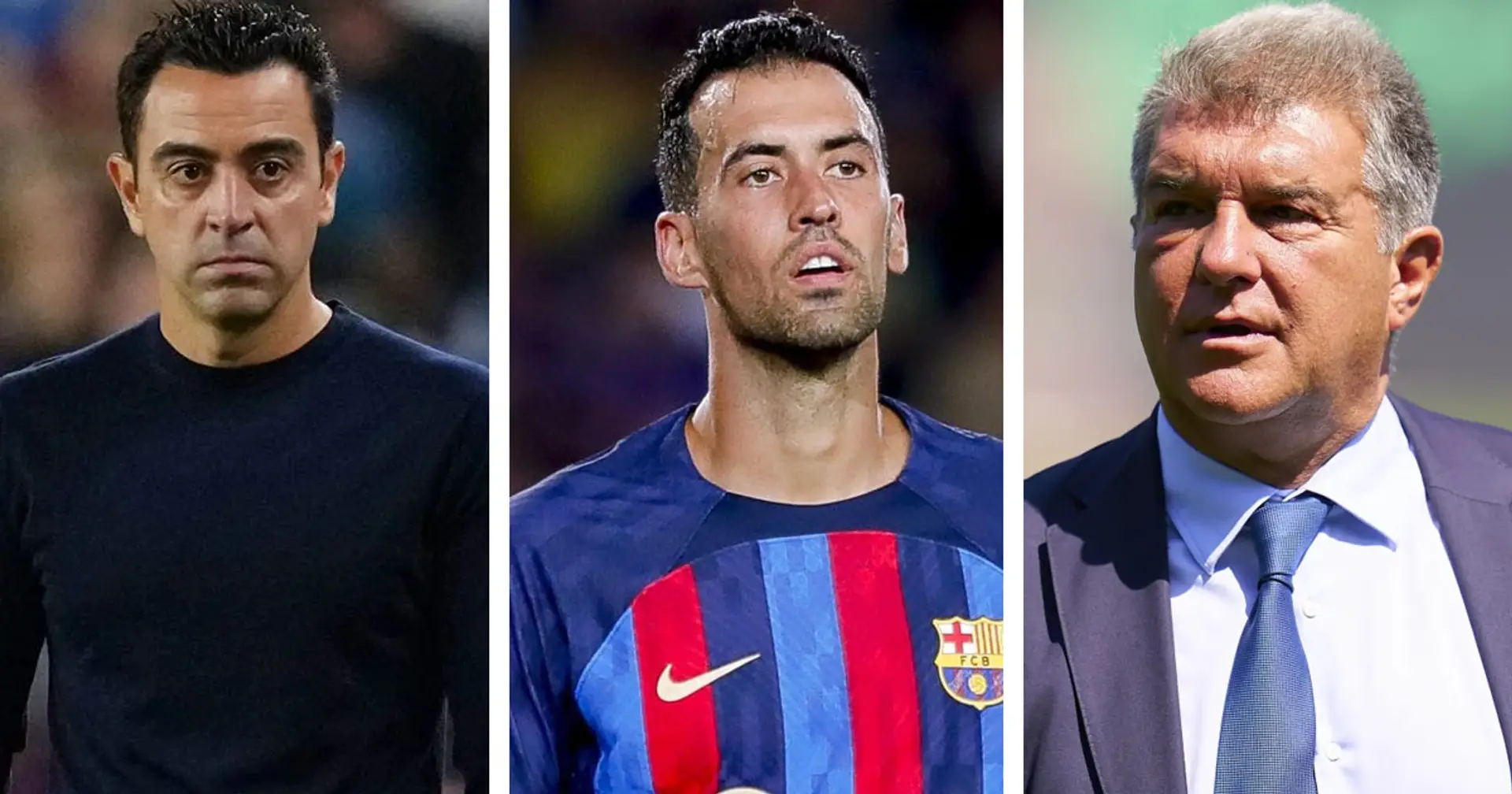 Xavi and Laporta having clashes of opinion on signing potential Busquets replacement (reliability: 5 stars)