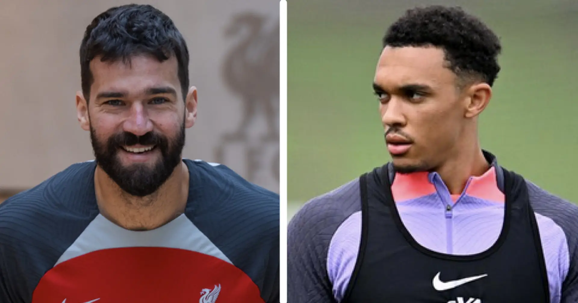 Trent, Alisson and 2 more Liverpool players 'back to full fitness'