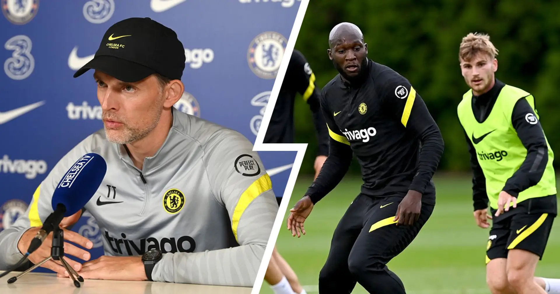 'We had him in dangerous positions around Romelu': Tuchel explains how Werner fits into team with Lukaku