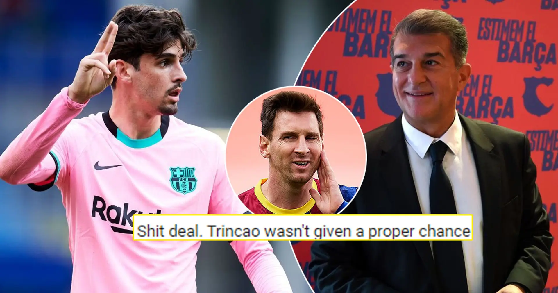 'Laporta shipping young players for Messi's wages', 'Perfect deal': Blaugrana community divided over Trincao loan