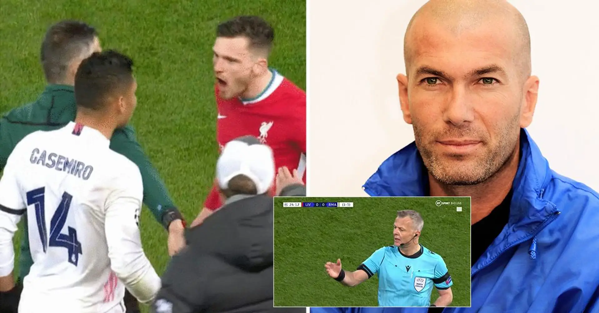 Les caméras surprennent Zidane en souriant de manière satisfaisante lorsque Casemiro se bat presque avec Andy Robertson