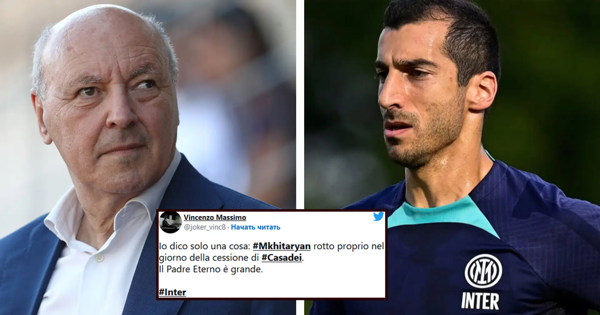 "Strapagare i vecchi non significa essere bravi": tifosi furiosi con Marotta e l'Inter dopo l'infortunio di Mkhitaryan