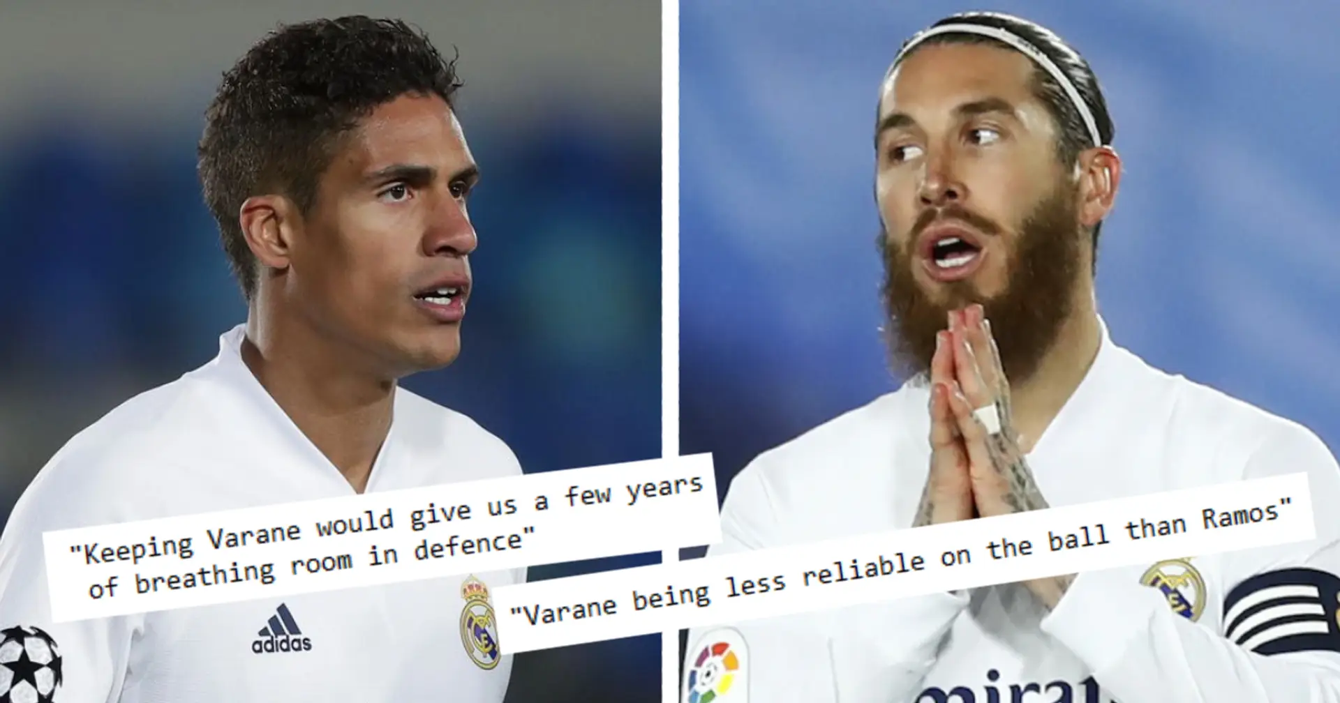 Ramos or Varane? Fans share their arguments over who should stay if only one could be kept