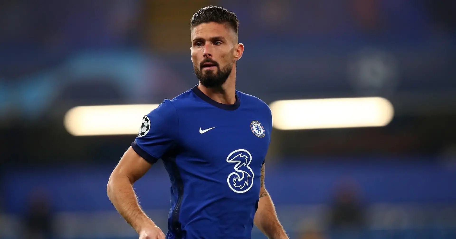 'They bring a lot': Giroud names Chelsea 2 players that show age is just a number