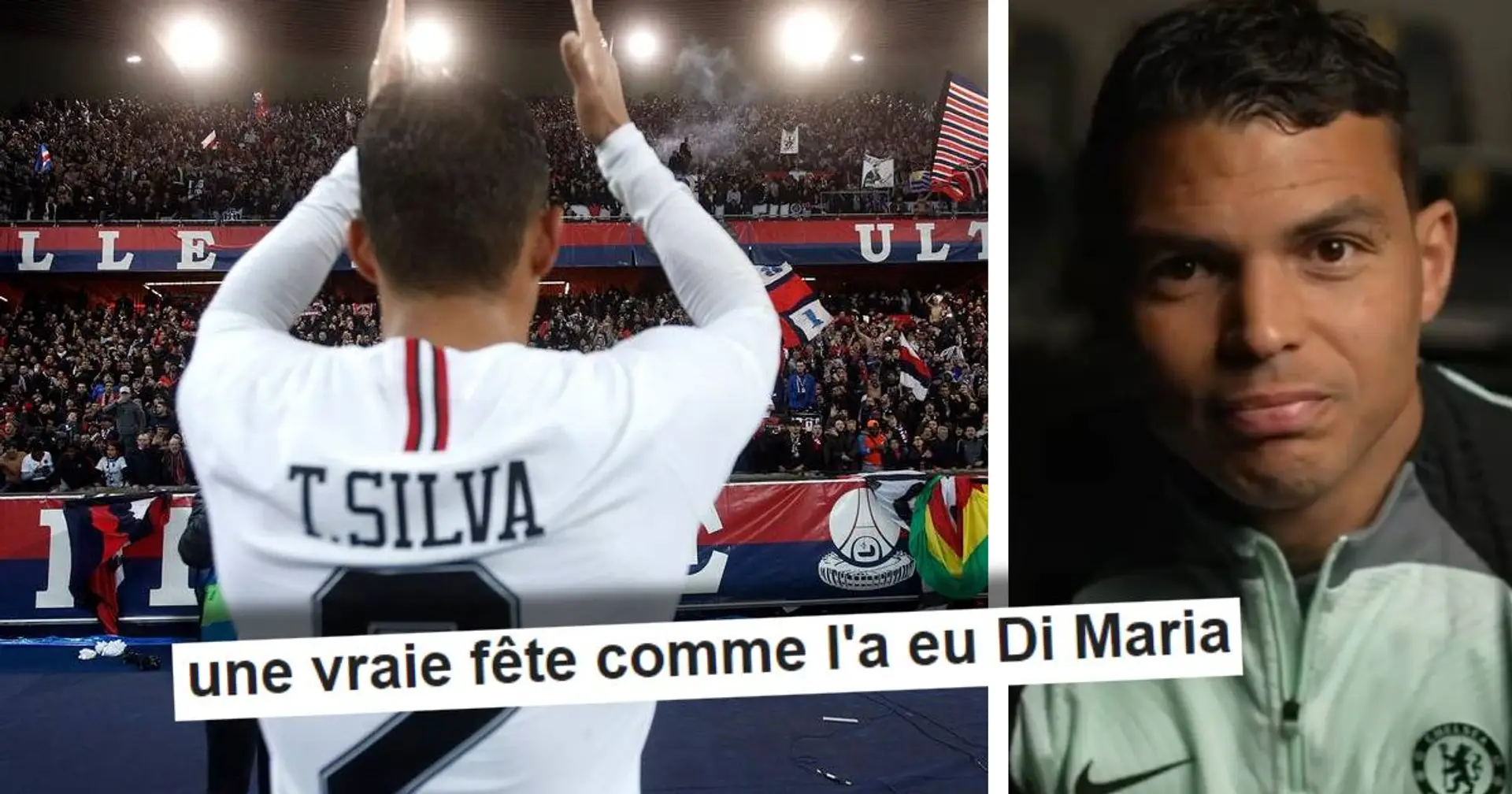 "Les adieux que tu mérites" : Thiago Silva annonce son départ de Chelsea, les fans souhaiterait le revoir au PSG pour une chose