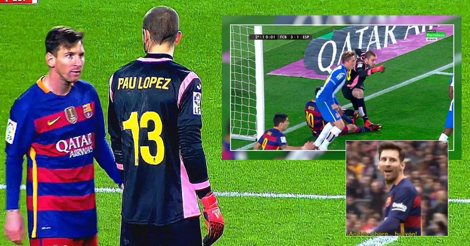 "Geh weiter, Idiot": Was zwischen Lionel Messi und dem 21-jährigen Torwart Pau Lopez geschah