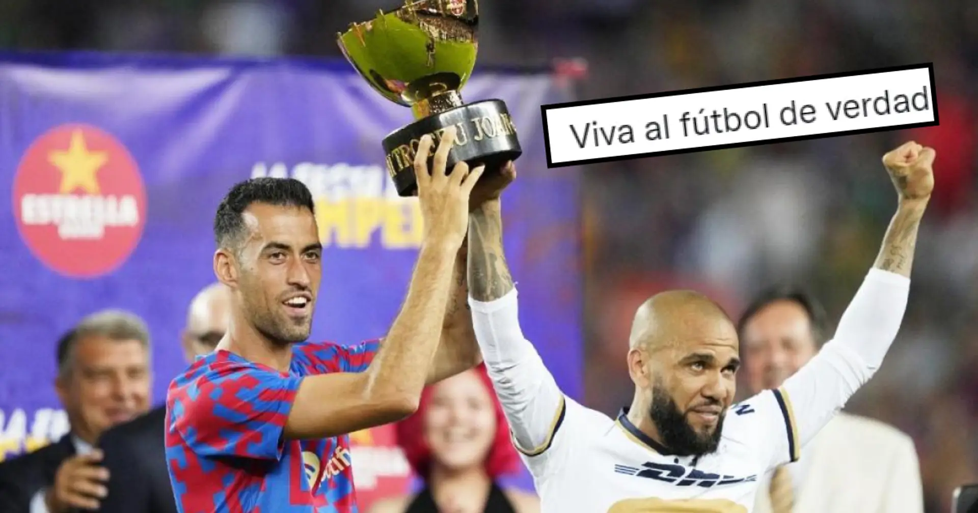 'Long live real football' - Dani Alves praises Busquets on social media