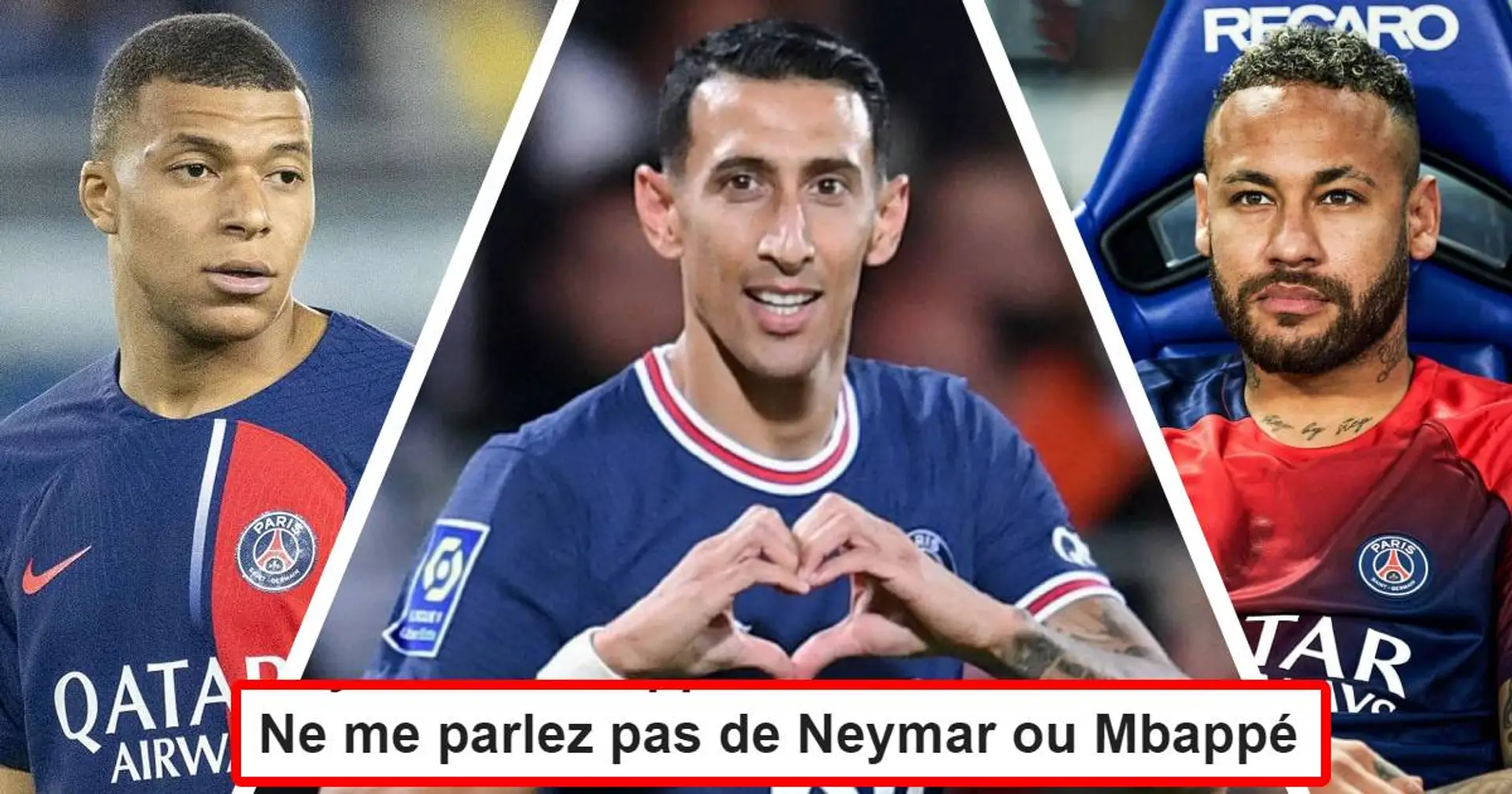 "L’homme qui a le plus apporter au PSG en LDC" : les fans font l'éloge de Di Maria et le mettent au dessus de Neymar et Mbappé