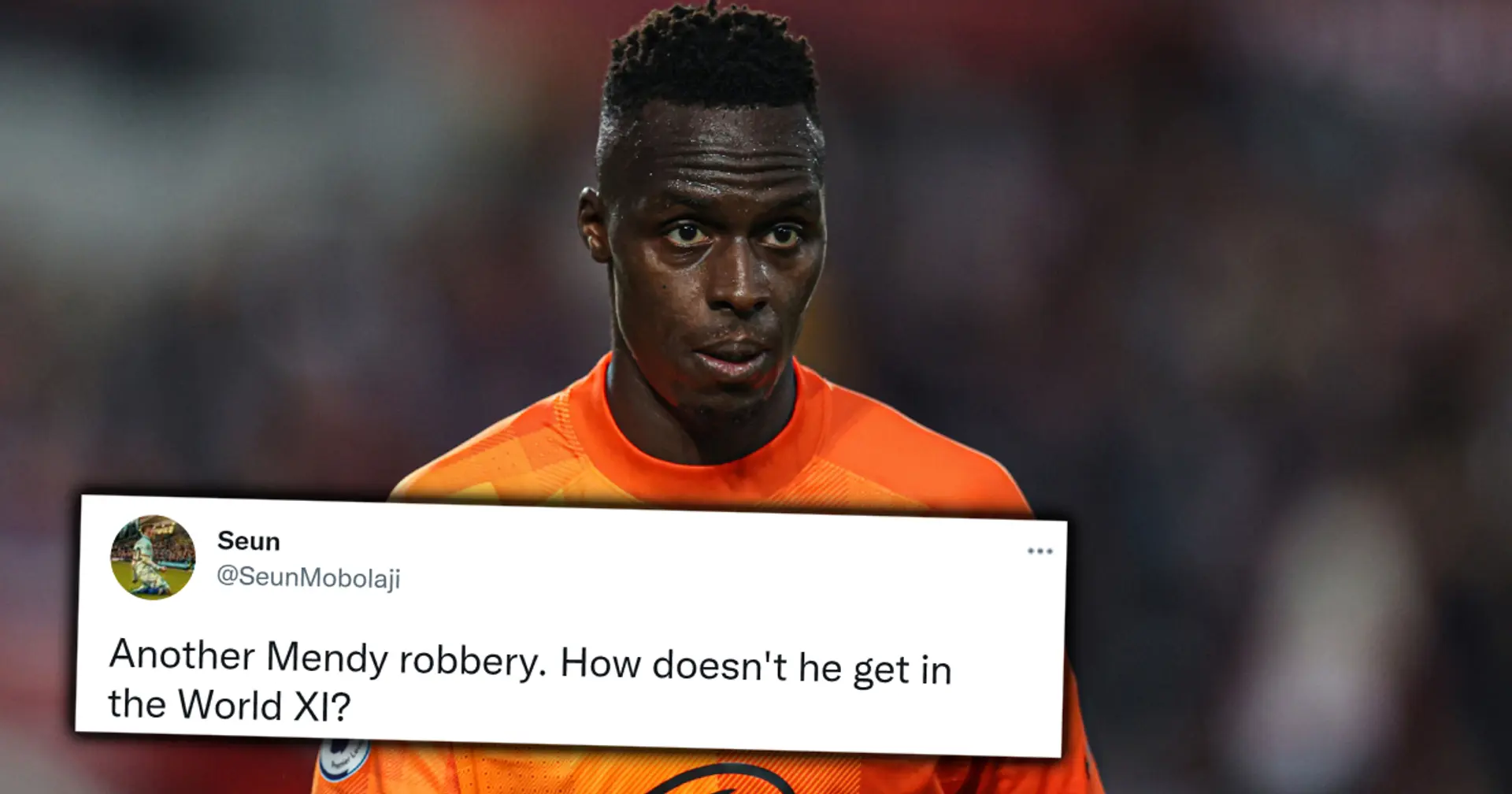 'Did an 11-year-old make this team?': Chelsea fans fume as Mendy is left out of FIFPro World XI