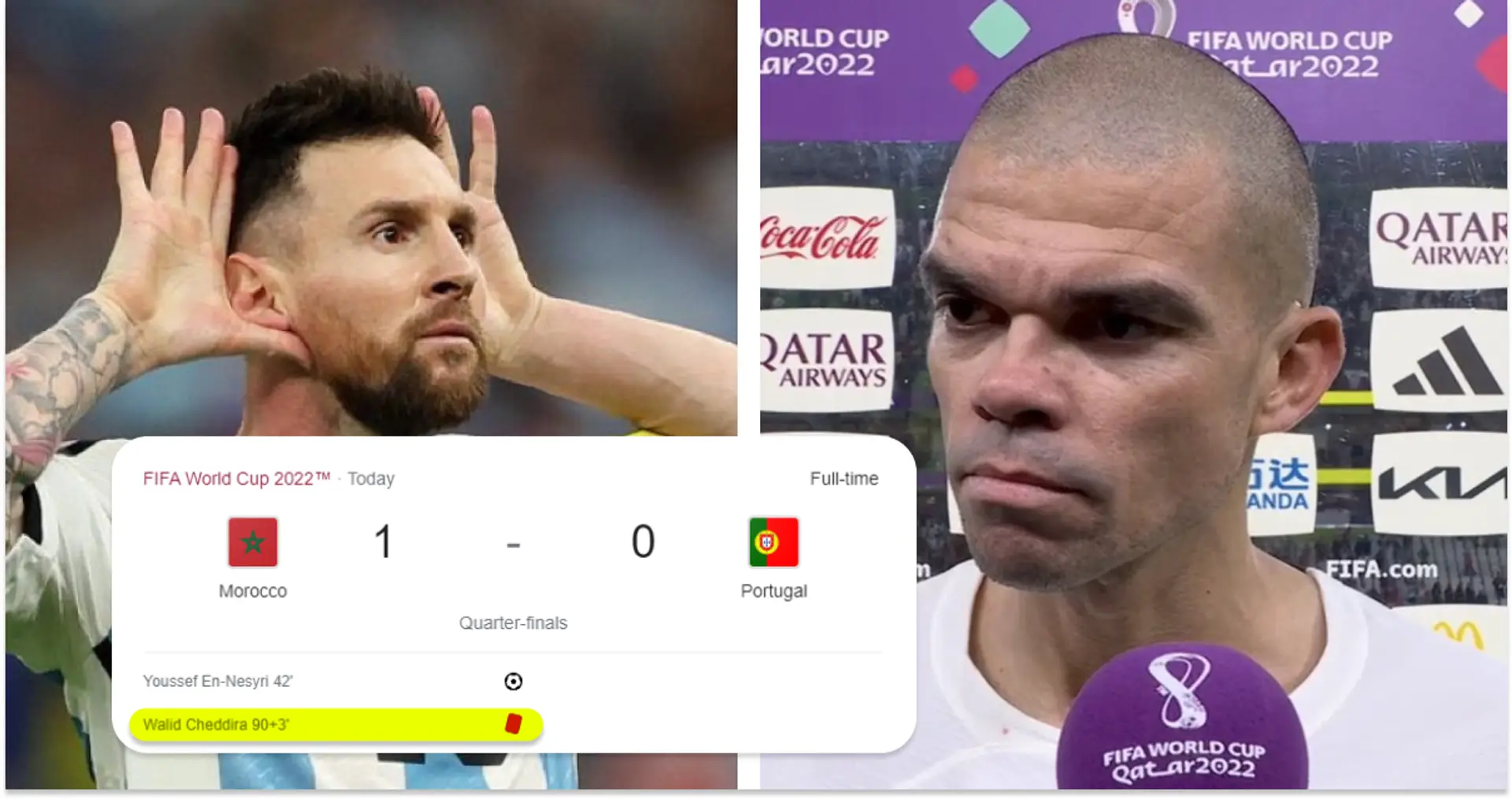 Pepe after Morocco beat Portugal: 'Inadmissible to have Argentinian referee for our game. They can give Messi trophy now'