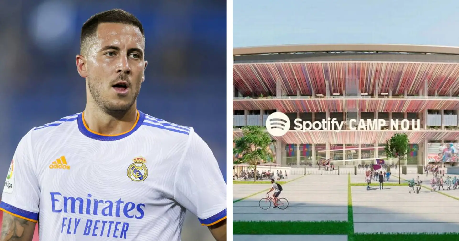 Camp Nou wird umbenannt, Hazard zu Arsenal: 4 Top-News im Weltfußball, die ihr verpassen konntet