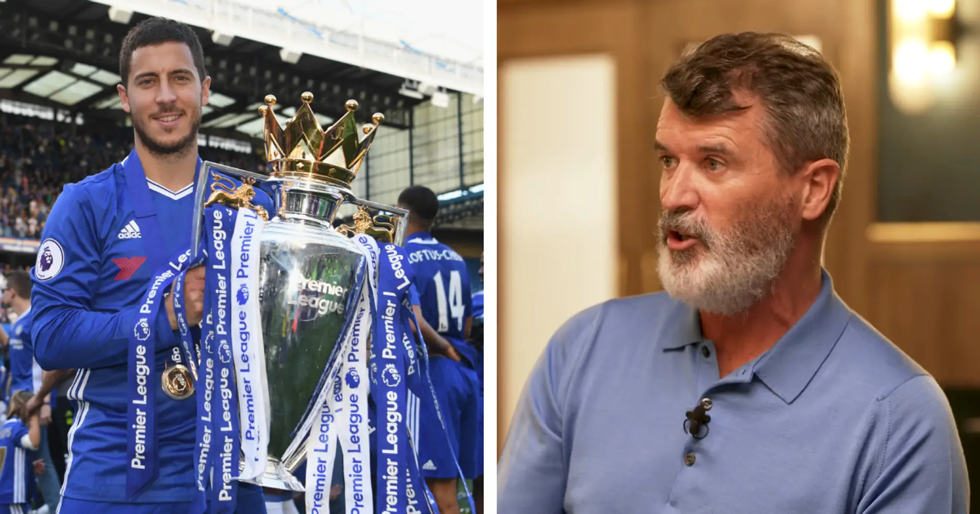'I wouldn't put with Shearer or Henry': Roy Keane reflects on Eden Hazard's Premier League legacy